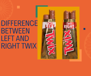 Difference between Left and Right Twix