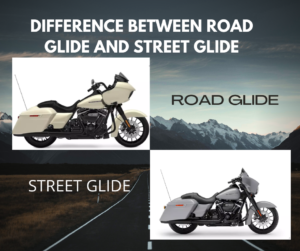 Difference between Road glide and Street glide