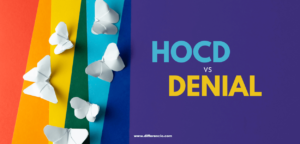 Difference between HOCD and Denial