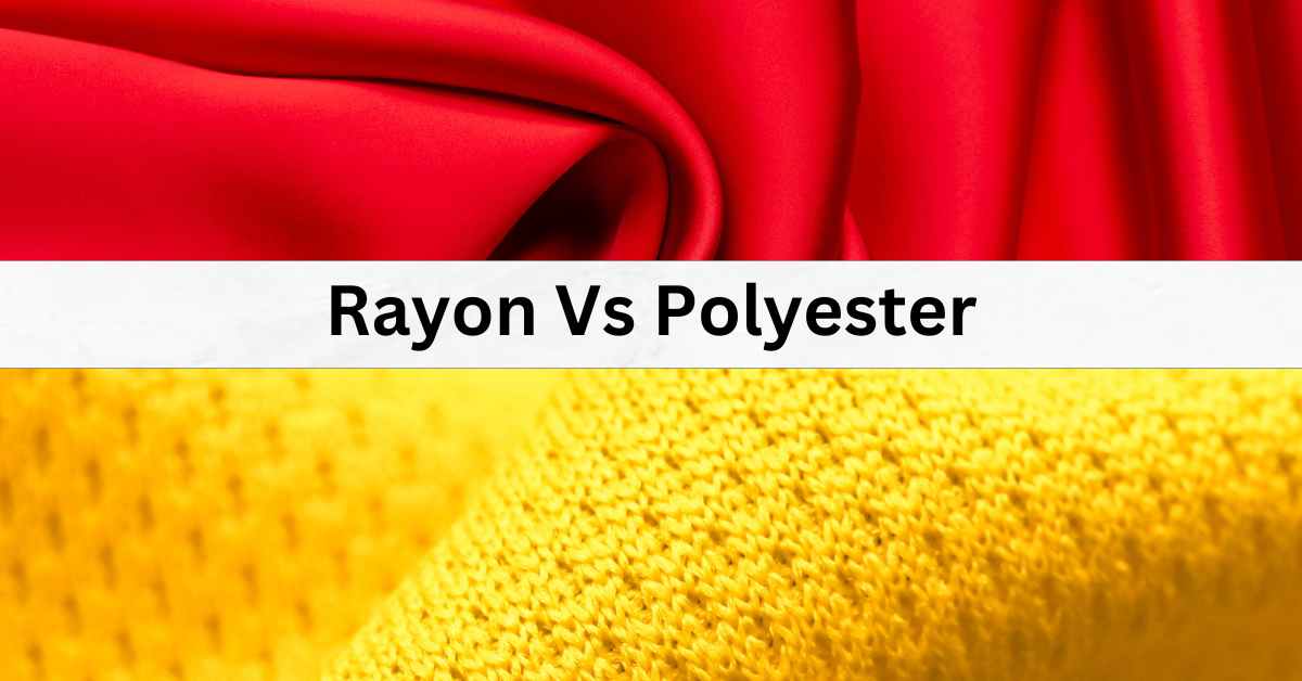 Rayon Vs Polyester- Know the Basic Difference